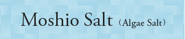  Moshio Salt (Algae Salt)